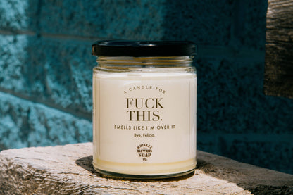 Fuck This Candle