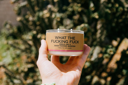 A Candle for What the Fucking Fuck