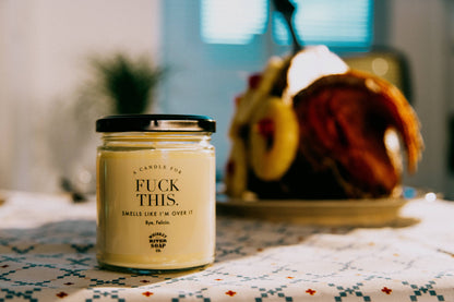 Fuck This Candle