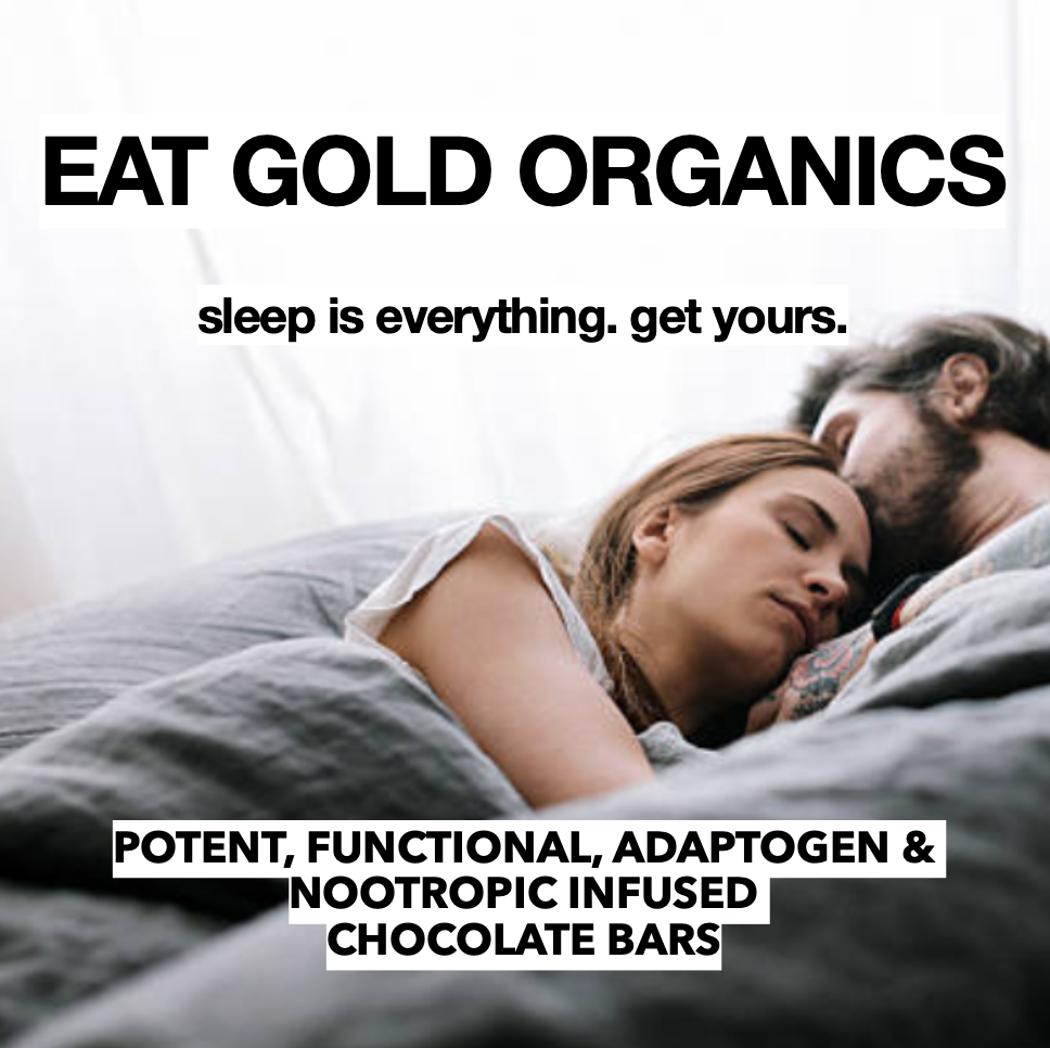 Eat Gold Organics - SWEET DREAMS